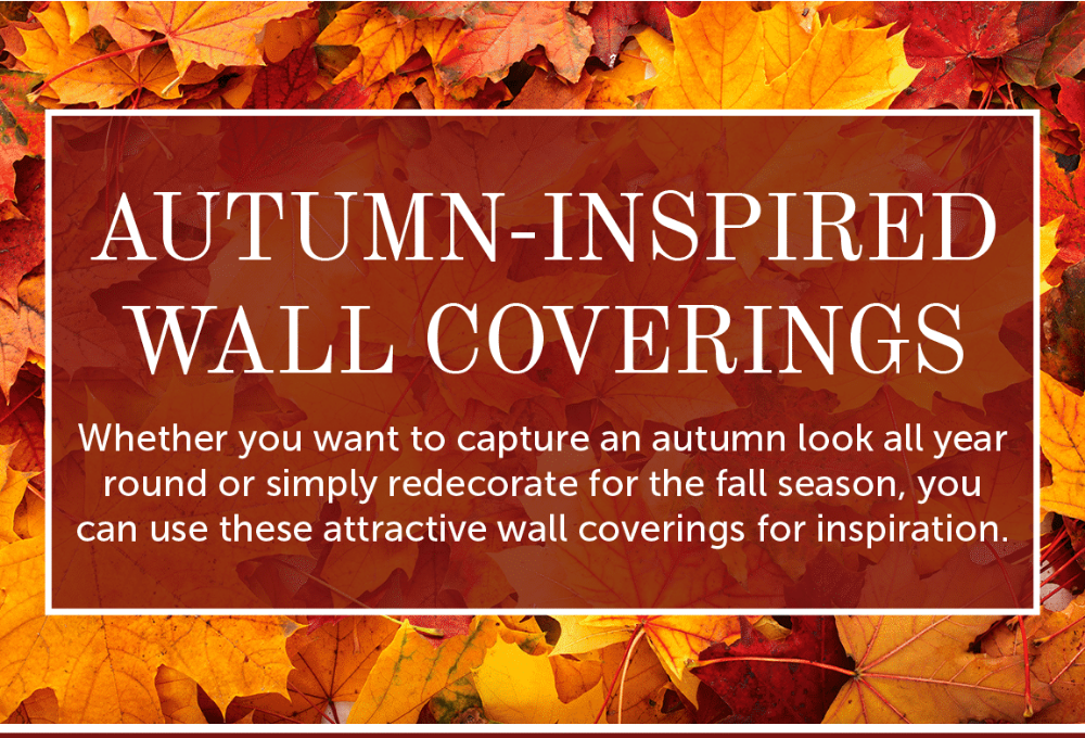 Autumn Inspired Wall Coverings | JC Licht